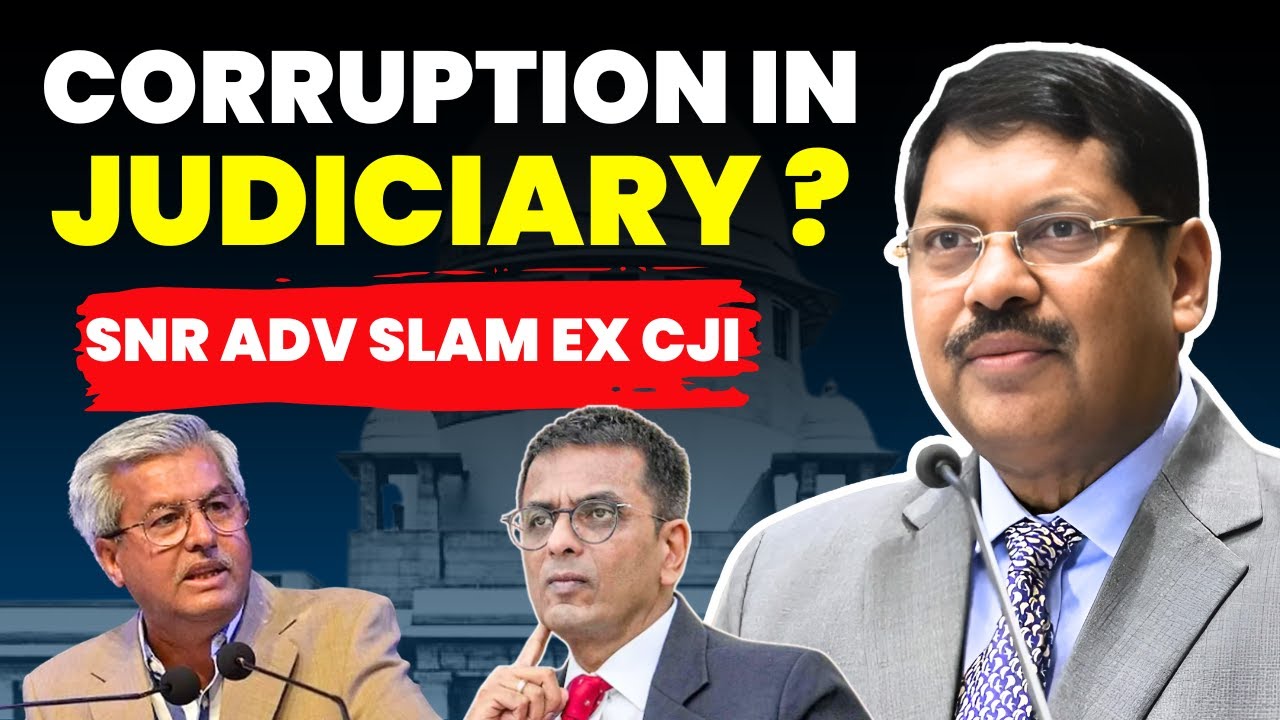 CORRUPTION IN JUDICIARY? SNR ADV SLAM EX CJI #lawchakra # ...