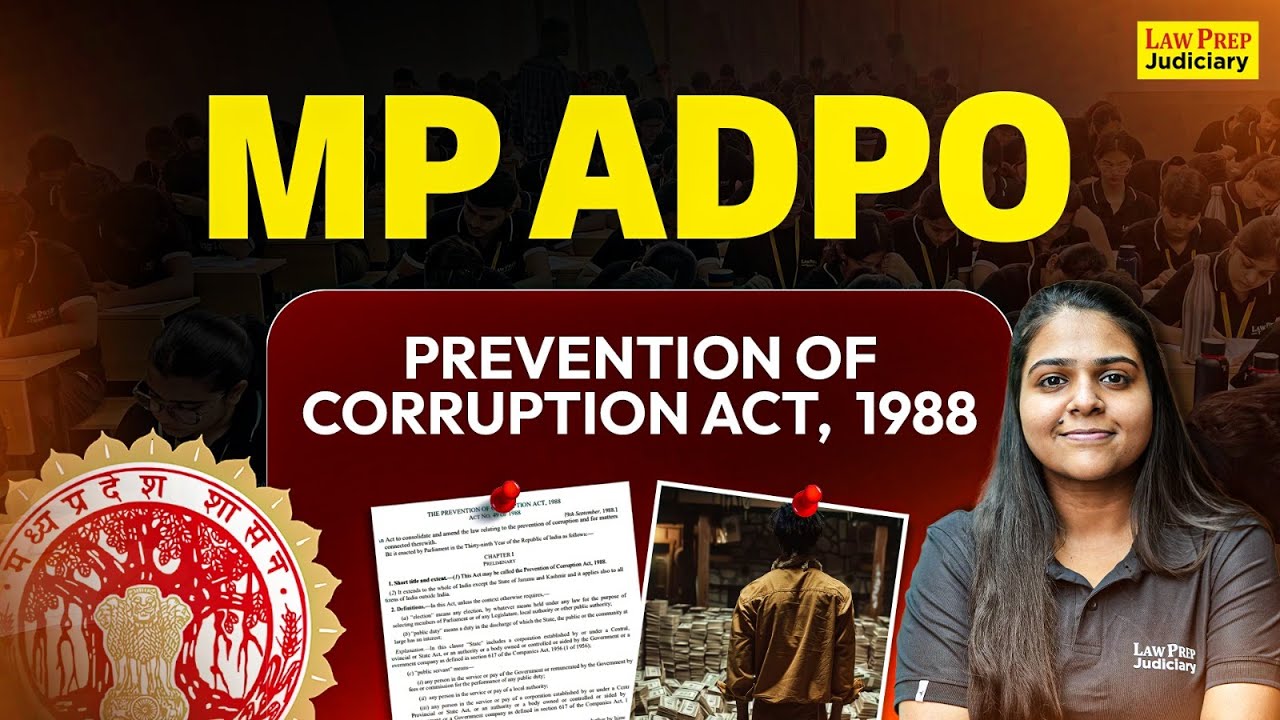 Prevention of Corruption Act, 1988 | MP ADPO 2025 | MP ADPO Preparation ...