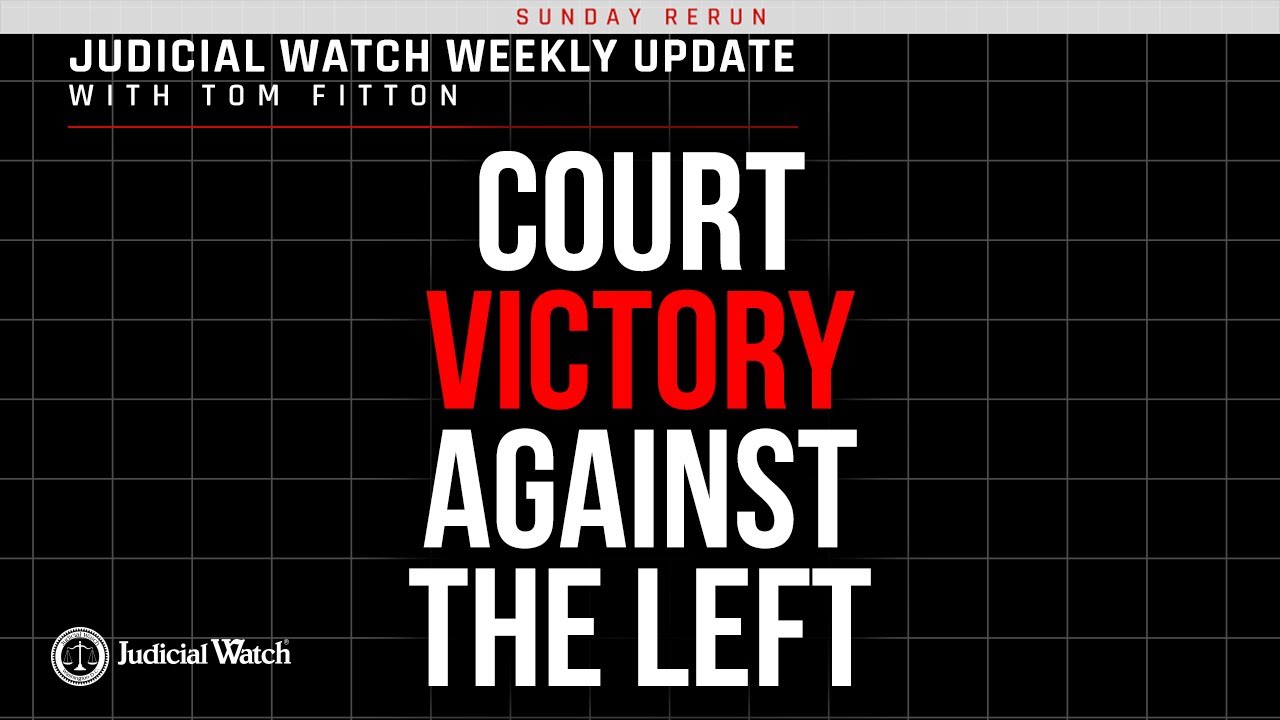 Sunday Rerun: Court Victory against the Left, MORE FBI Corruption ...